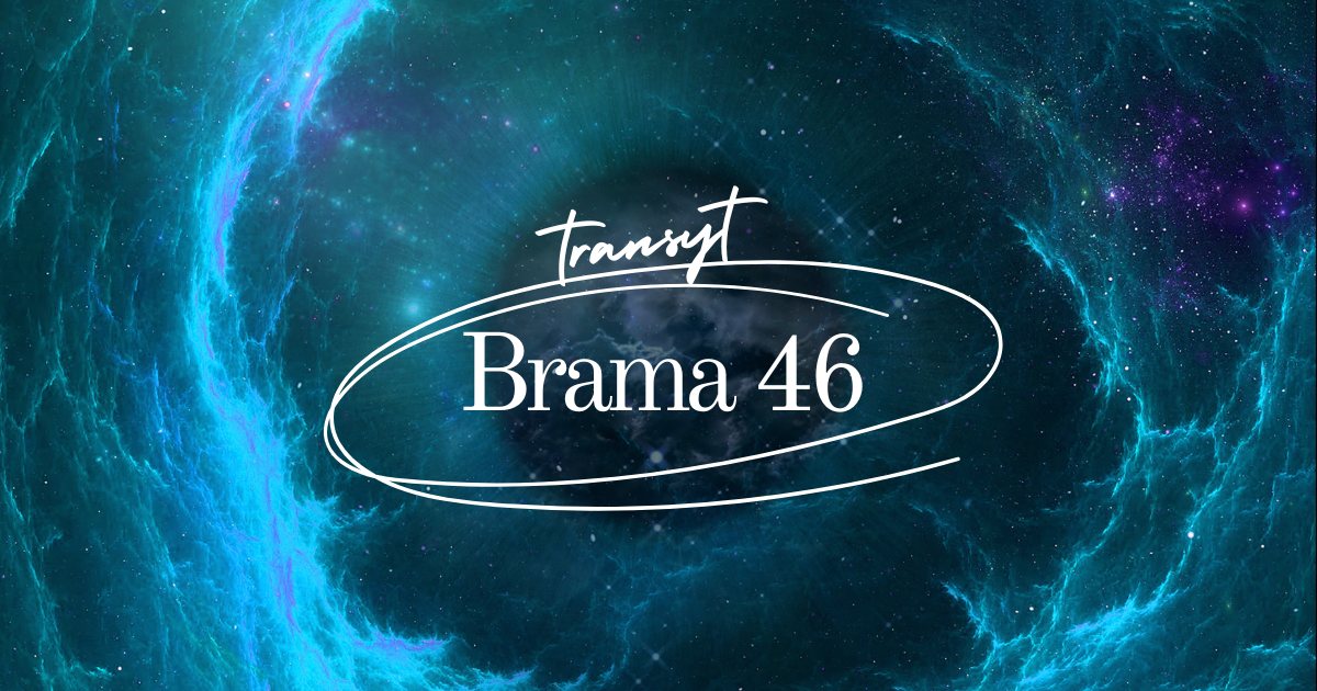 Napis „tranzyt Brama 46” w owalnej ramce na tle turkusowo-granatowej mgławicy